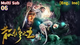 Eng Sub [The King of Wandering Cultivators] EP 06