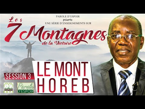 Session 3: LE MONT HOREB - Série: Les 7 Montagnes de la Victoire