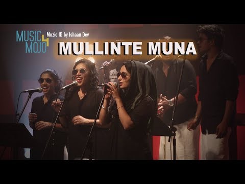 MULLINTE MUNA | MUZICID BAND | ISHAAN DEV