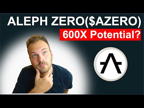 ALEPH ZERO ($AZERO) Token explained | 600X Potential