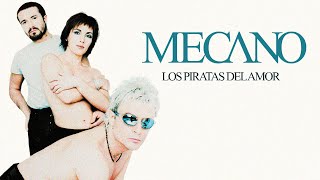 Mecano - Los Piratas del Amor (Letra)