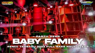 Download lagu DJ PARTY BABY FAMILY FRIENDLY TERBARU • FULL BASS NGUK DERR YANG KALIAN CARI - CARI mp3