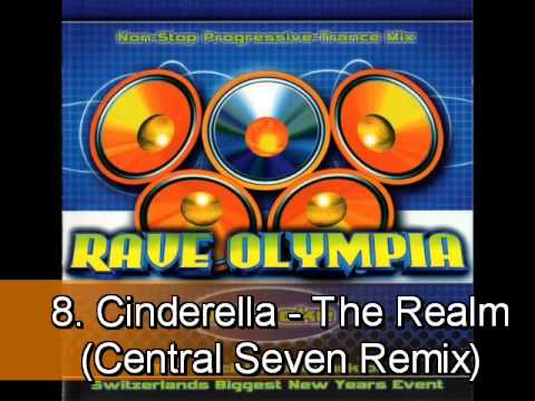 Rave Olympia (2001) - track 08 - Cinderella - The Realm (Central Seven Remix)