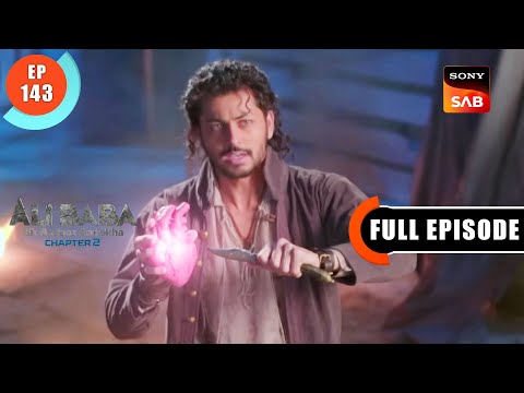 Ghaddar Ka Dil - Ali Baba - Ek Andaaz Andekha- Chapter 2- Ep 143 - Full Episode - 3 Feb 2023