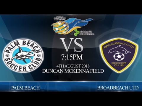 FGC CHW Premier League rnd 15 - Palm Beach vs Broadbeach Utd (6-1).