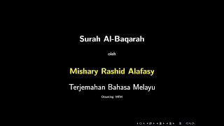 Download lagu Surah Al Baqarah - Mishary Rashid Al Falasy - Terjemahan Bahasa Melayu mp3