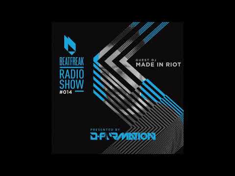Beatfreak Radio Show By D-Formation #014 guest Made In Riot