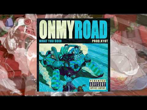 NASTYBOYFATAL X BROOKS - ON MY ROAD ( Prod.KYOT ).
