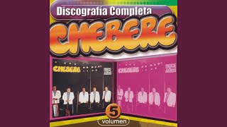 Video thumbnail of "Chébere - Que Será Mi Vida"