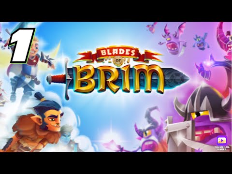 Blades of Brim - Gameplay Walkthrough | Part-1 | Tutorial (iOS, Android)