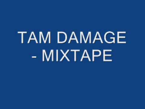 TAM DAMAGE MIXTAPE 4