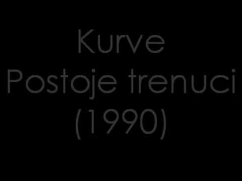 Kurve - Postoje trenuci (1990)