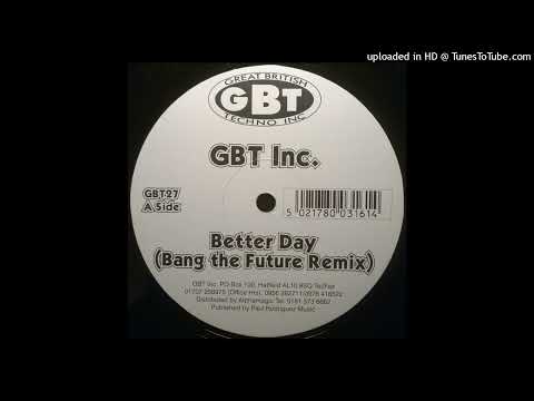 GBT Inc - Better Day