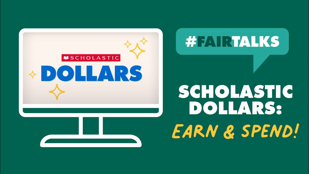 #FairTalks | Scholastic Dollars™