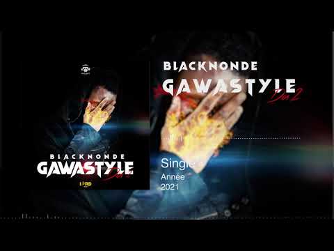 Blacknonde - Gawastyle Dos 2 (Audio)