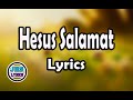 Hesus Salamat  l Tagalog Christian Songs with Lyrics.