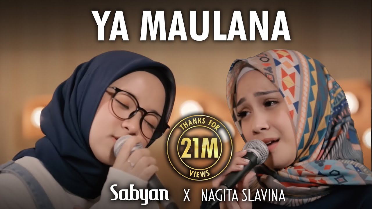SABYAN - YA MAULANA ft. NAGITA