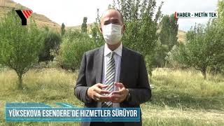 Yüksekova Esendere'de Hizmetler Bir Bir Gerçekleşiyor