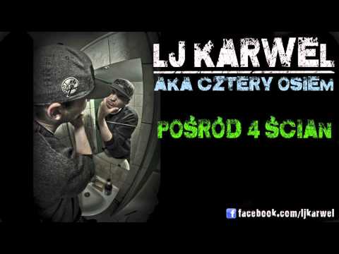 LJ KARWEL - Pośród 4 ścian