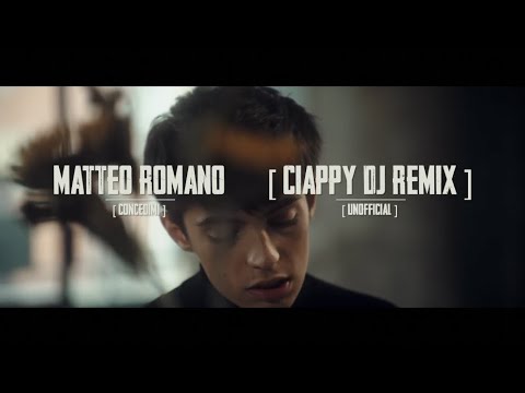 Matteo Romano - Concedimi (Ciappy DJ unofficial remix)