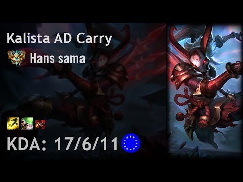 Kalista AD Carry vs Tristana - Hans sama - EUW Challenger Patch 7.18