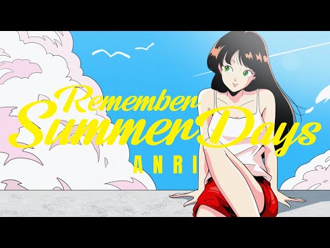 ANRI 杏里  /  Remember Summer Days