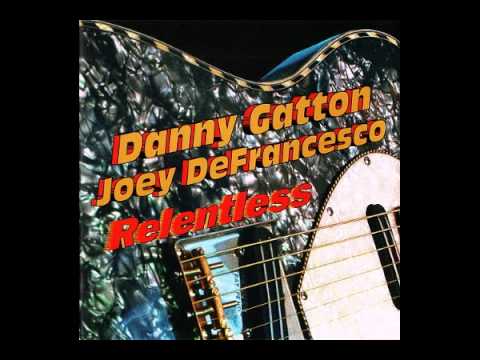 Danny Gatton & Joey DeFrancesco - The Pits (1994)