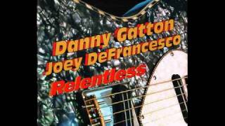 Danny Gatton & Joey DeFrancesco - The Pits (1994)