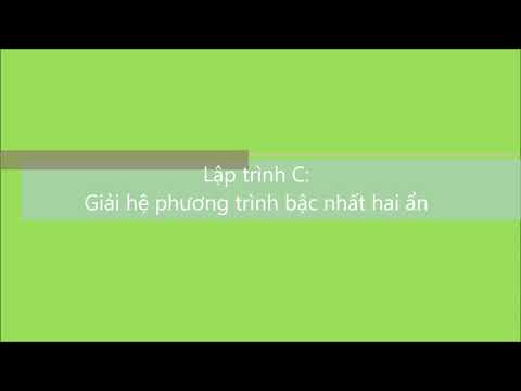 Lập trình C-SO: Giải hệ phương trình bậc nhất hai ẩn