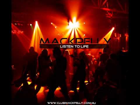 Mackpelly - Listen To Life ( Original Mix )