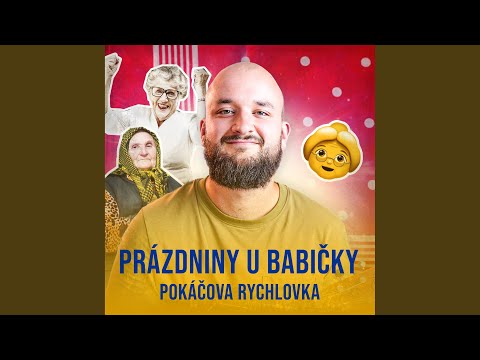 Prázdniny u babičky (Pokáčova Rychlovka)