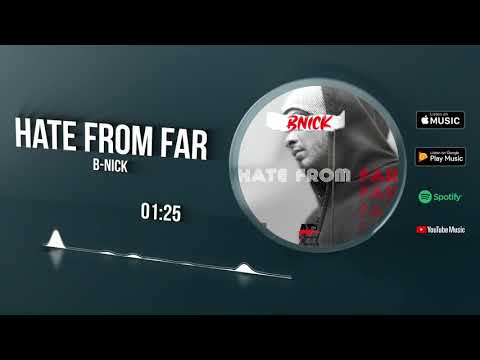 BNICK - HATE FROM FAR - (Official Audio) - A-Lex Production