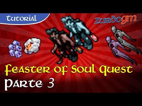 Tibia: Feaster of Soul Quest | Parte 3 | The Thaian