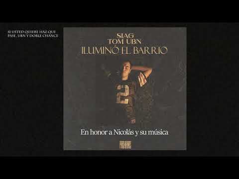 ILUMINÓ EL BARRIO - SIAG FT UBN