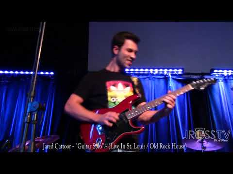 James Ross @ (Guitarist) Jared Cattoor - "Awesome SOLO" - www.Jross-tv.com (St. Louis)