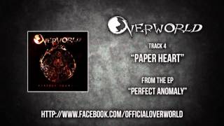 Overworld - Paper Heart (+ LYRICS)