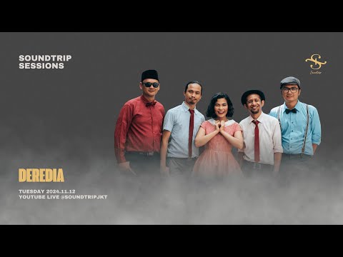 [SOUNDTRIP] DEREDIA