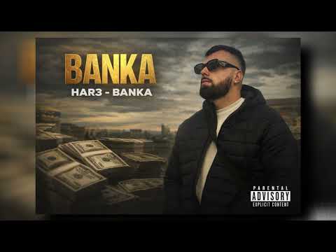 HAR3 - BANKA (OFFICIAL AUDIO) prod. by ARMIN