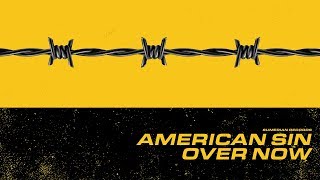 AMERICAN SIN - Over Now (Post Malone Cover)