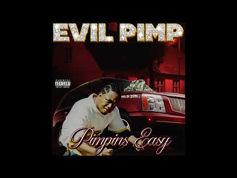 💸 Evil Pimp - Pimpins Easy [Mixtape by Skinny J] 💸