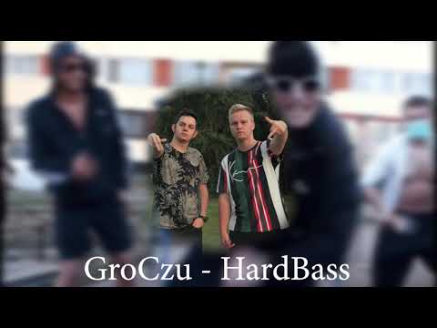 GroCzu - Hardbass (prod. Leo)