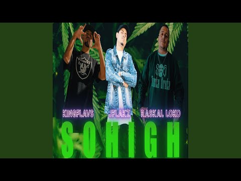 So High (feat. King Flavs & Raskal loko)