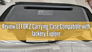 Review LEFOR·Z Carrying Case Compatible with Jackery Explorer 500/1000 v2/ECOFLOW River Pro/River 2
