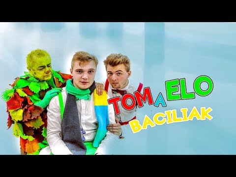 Tom a Elo - Baciliak