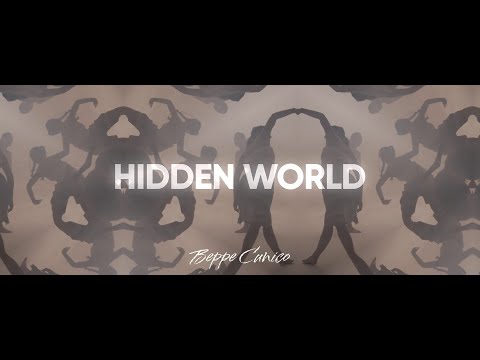 BEPPE CUNICO - HIDDEN WORLD