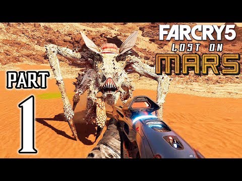 FAR CRY 5 LOST ON MARS Walkthrough PART 1 (PS4 Pro) No Commentary Gameplay @ 1440p QHD ✔
