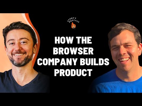 Competing with giants: An inside look at how The Browser Company builds product | Josh Miller (CEO)