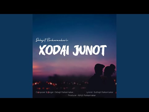 Xodai Junot Lyrics – Debajit Raikarmakar