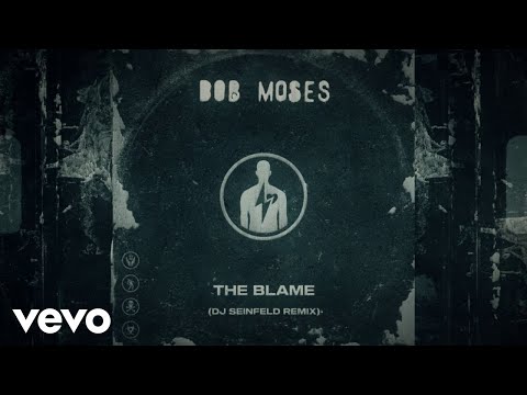 Bob Moses - The Blame