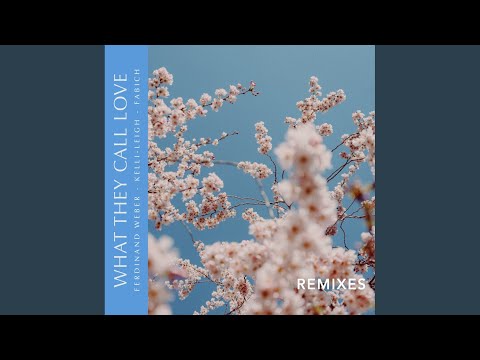 What They Call Love (Patawawa Remix)